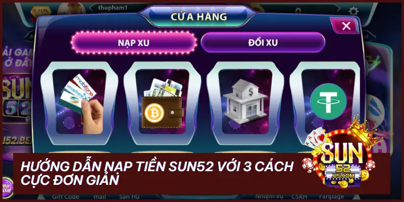 hướng dẫn nạp tiền SUN52