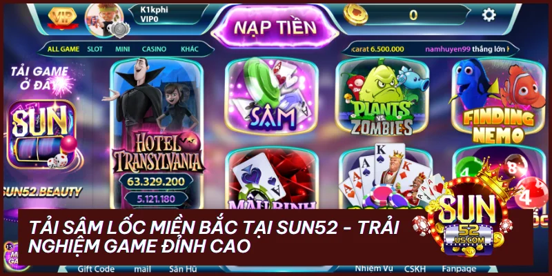 Tải Sâm Lốc Miền Bắc Tại SUN52 - Trải Nghiệm Game Đỉnh Cao